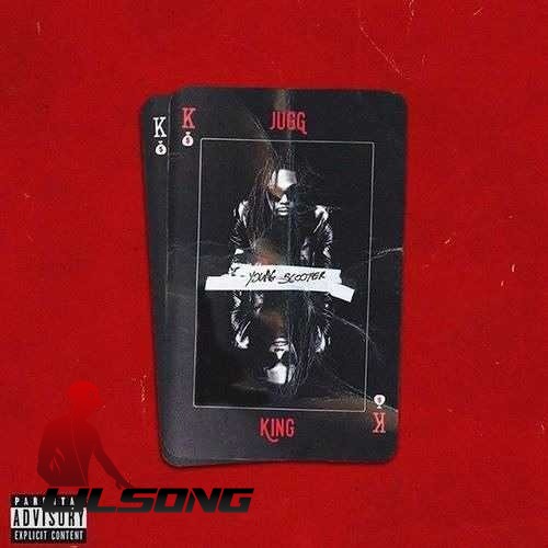 Young Scooter - Jugg King